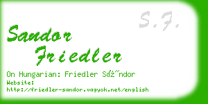 sandor friedler business card